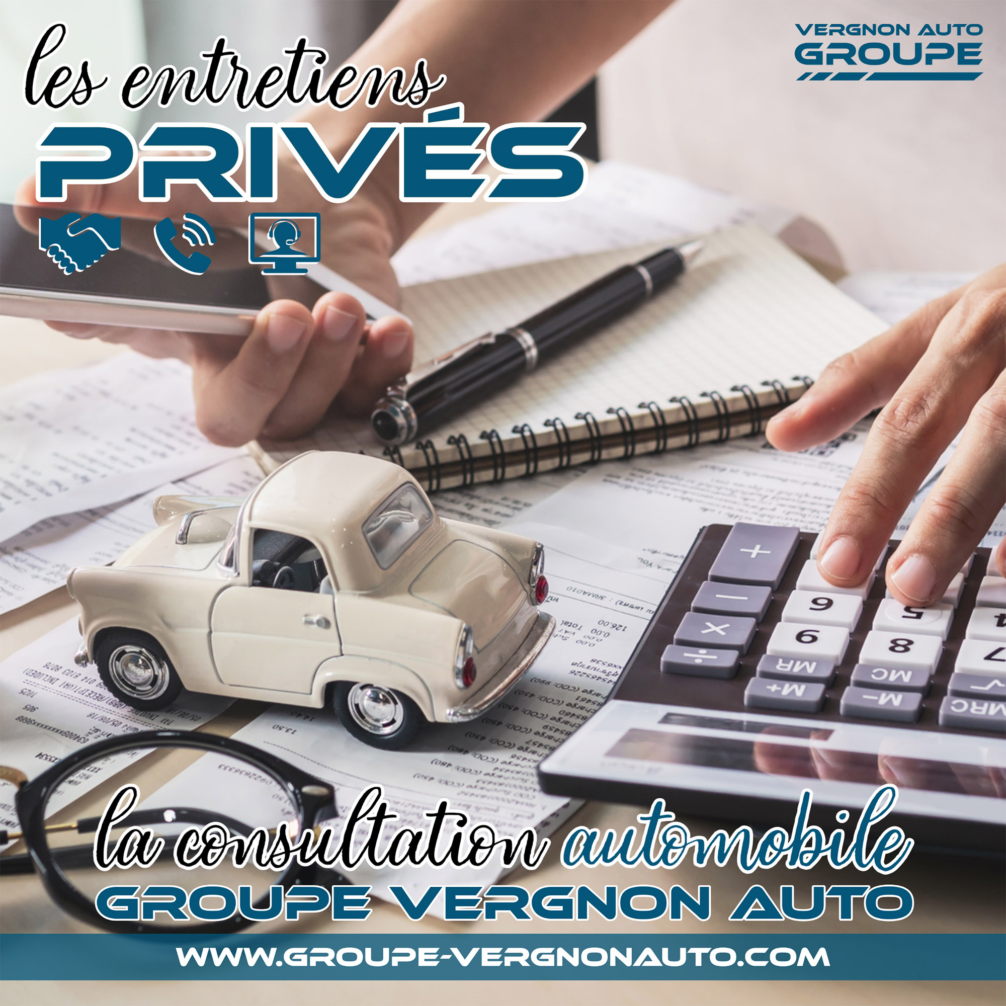Les entretiens privés ! La consultation automobile Groupe Vergnon Auto !